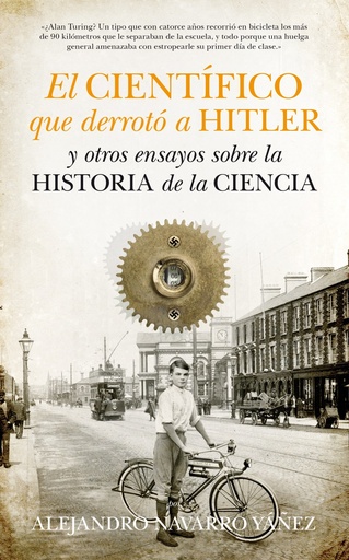 [9788493502782] El cientifico que derroto a Hitler
