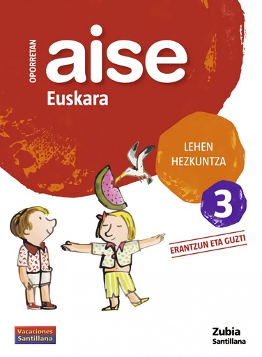 [9788498940701] AISE EUSKARA 3 LEHEN HEZKUNTZA OPORRETAN 2010