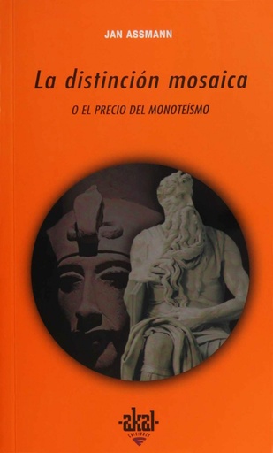 [9788446022336] Distinción mosaica o el precio del monoteísmo