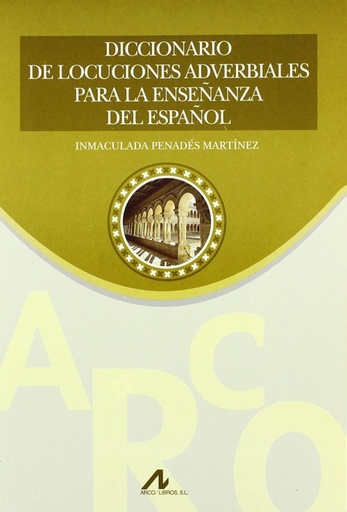 [9788476356142] Diccionario locuciones adverbiables para enseñanza  del español