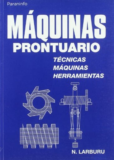 [9788428319683] Maquinas prontuario:tecnicas,maquinas y herramientas