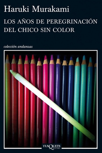 [9788483837443] Los años de peregrinación del chico sin color