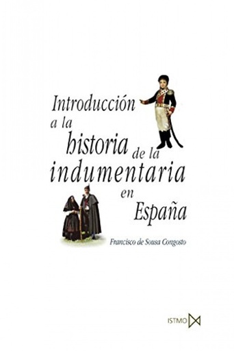 [9788470904295] Introducción a la historia de la indumentaria en España