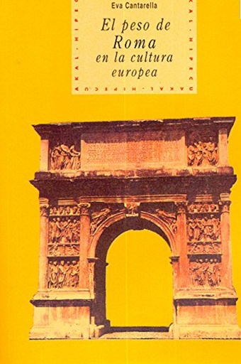 [9788446006756] El peso de Roma en la cultura europea