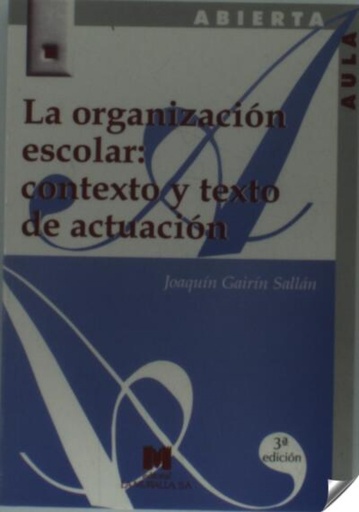 [9788471336637] Organización escolar.