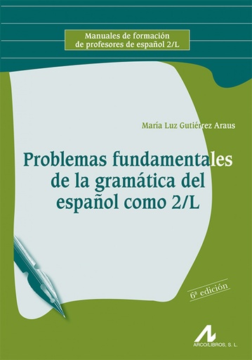 [9788476355992] Problemas fundamentales gramática español como segunda lengua