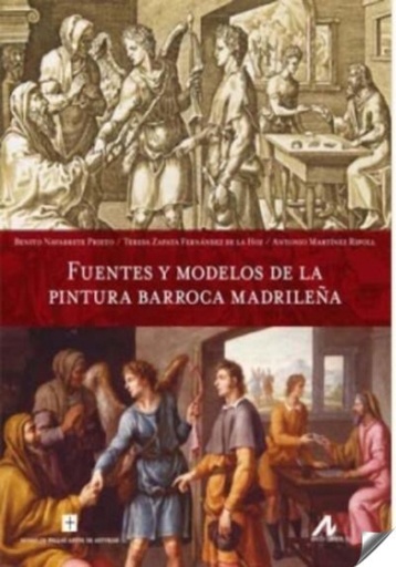 [9788476357569] Fuentes y modelos de la pintura barroca madrileña