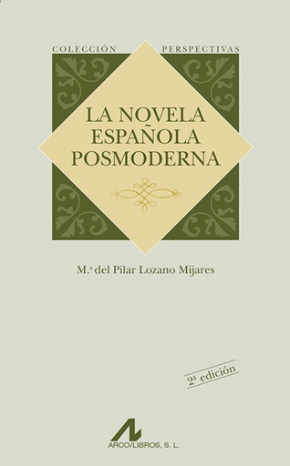 [9788476356944] La Novela española posmoderna