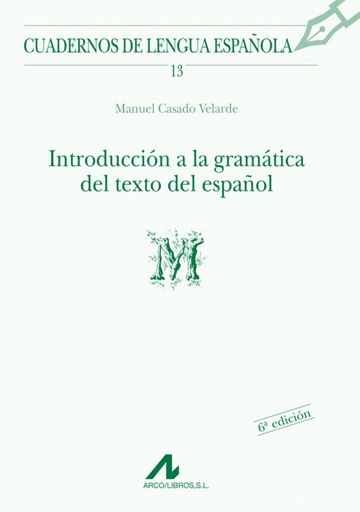 [9788476351314] Introducción a la gramática del texto del español