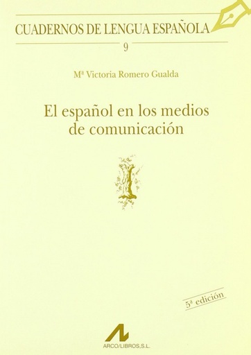 [9788476351284] El español en los medios de comunicación