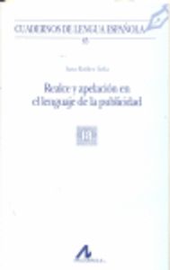 [9788476355886] Realce y apelación en el lenguaje de la publicidad