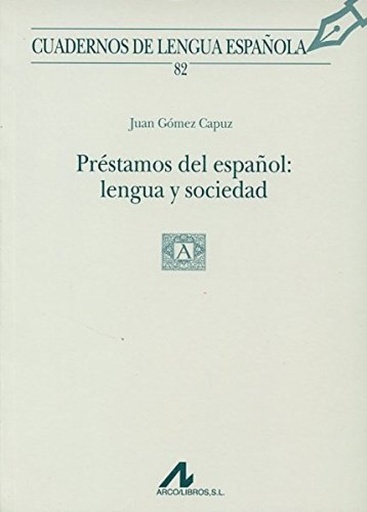 [9788476355701] 82.Préstamos del español: lengua y sociedad.