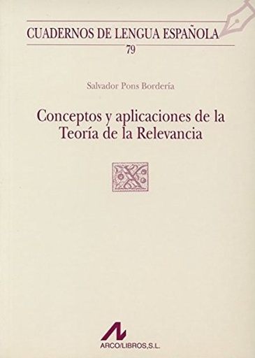 [9788476355664] Conceptos y aplicaciones de la teoría de la relevancia