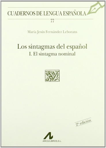 [9788476355480] Los sintagmas del español.
