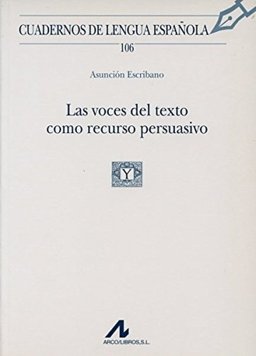 [9788476357644] Las voces del texto como recurso persuasivo