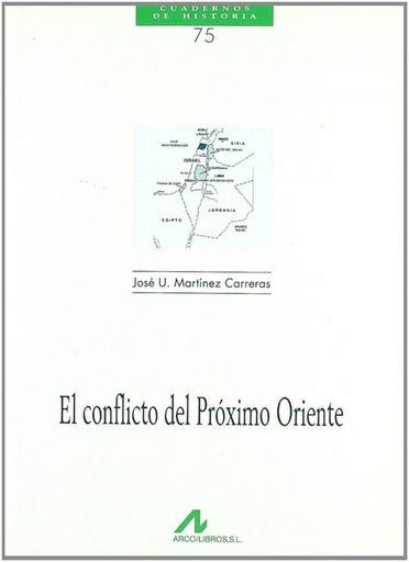 [9788476354087] El conflicto del Próximo Oriente
