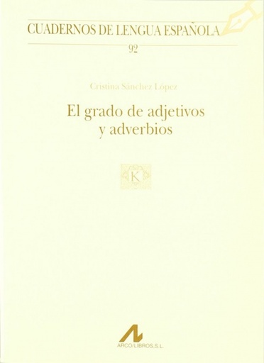 [9788476356579] El grado de adjetivos y adverbios