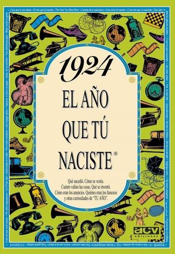 [9788488907615] 1924 año que tú naciste