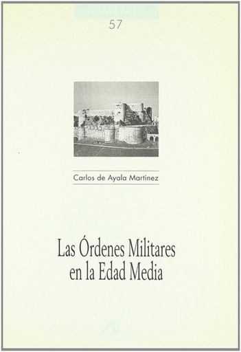 [9788476353288] Las Ordenes Militares en la Edad Media