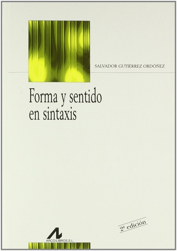 [9788476355251] Forma y sentido en sintaxis