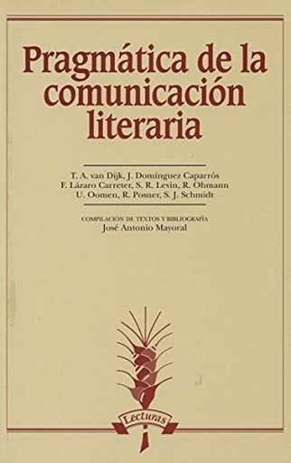 [9788476350126] Pragmática de la comunicación literarias