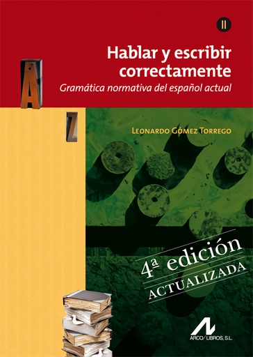 [9788476358283] Hablar y escribir correctamente Tomo II.(4ª Ed.)