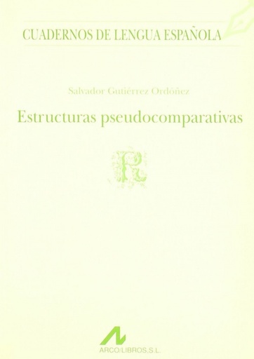 [9788476351628] Estructuras pseudocomparativas