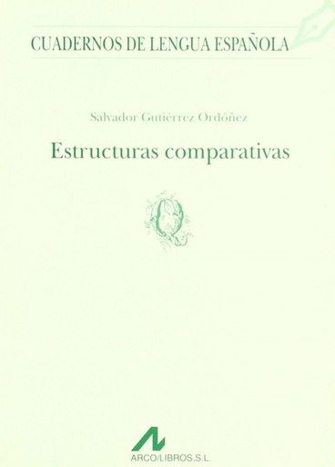 [9788476351611] Estructuras comparativas.