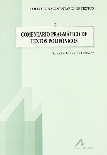 [9788476352472] 2.Comentario pragmático de textos polifónicos.