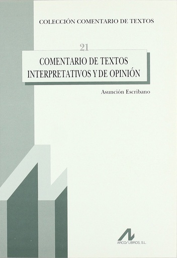 [9788476357439] 21.Comentario de textos interpretativos y de opinión.