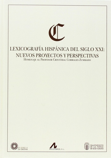 [9788476358559] Lexicografia hispanica del siglo xxi