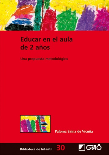 [9788478279418] Educar en el aula 2 años