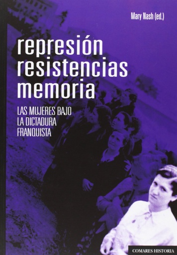 [9788490450833] Represión resistencias memoria