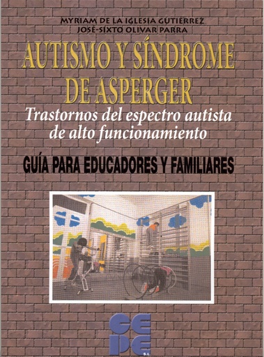 [9788478695508] Autismo y síndrome de Asperger. Trastornos del espectro autista de alto funcionamiento