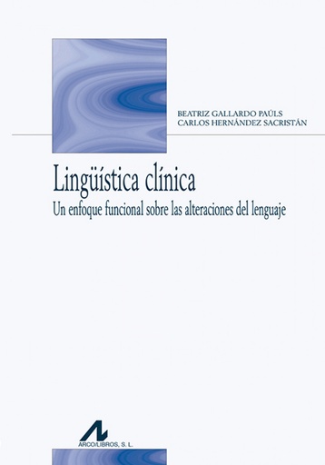 [9788476358719] Lingüistica clínica