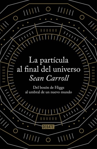 [9788499922997] La particula al final del universo