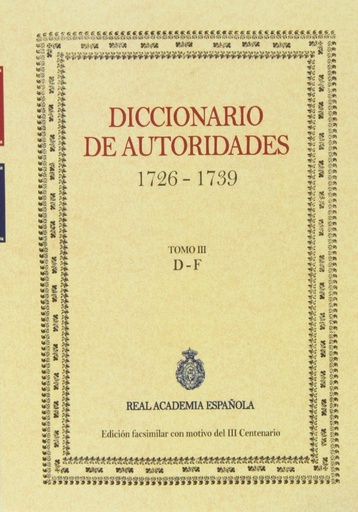 [9788415131342] Diccionario de autoridades