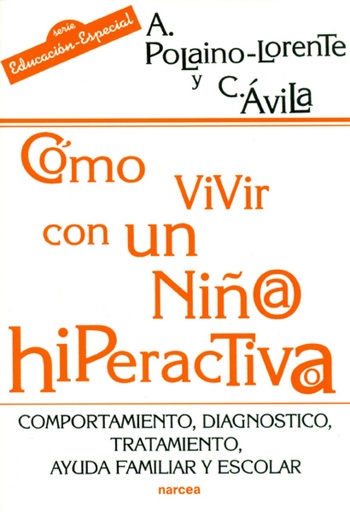 [9788427712959] Cómo vivir con un niño/a hiperactivo