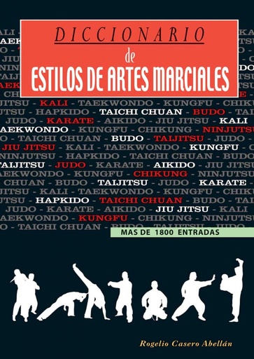 [9788420304021] Diccionario de estilos de artes marciales