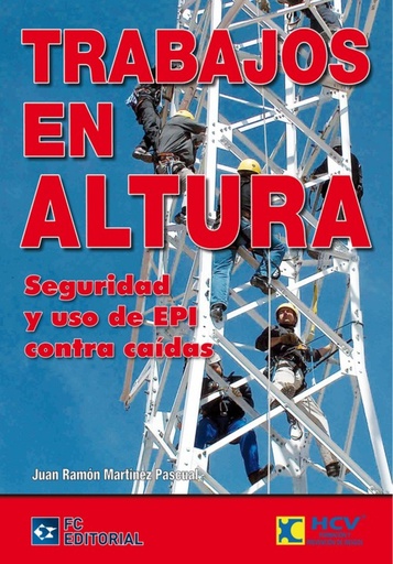 [9788492735761] Trabajos en altura: seguridad y uso de epi contra caidas