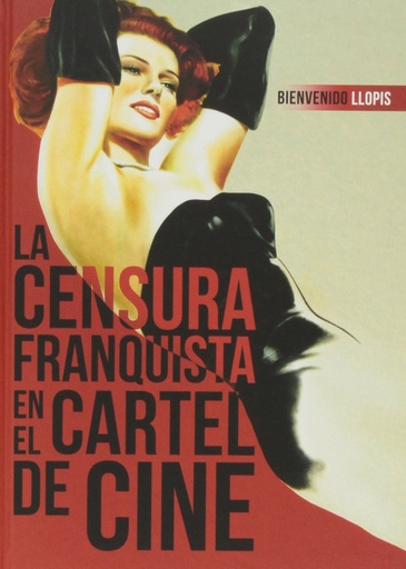 [9788415606178] La censura franquista en cartel de cine