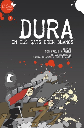 [9788492745135] Dura, on els gats eren blancs