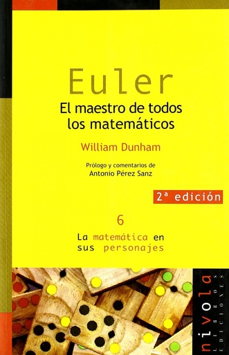 [9788493071967] Euler. El maestro de todos los matemáticos