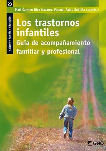 [9788499805061] Los trastornos infantiles