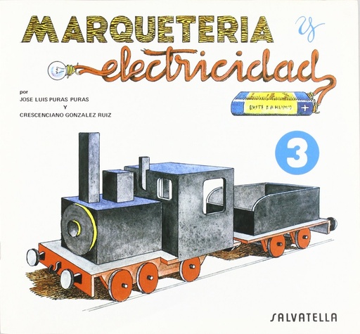 [9788472106536] Marqueteria y electricidad: máquina de tren