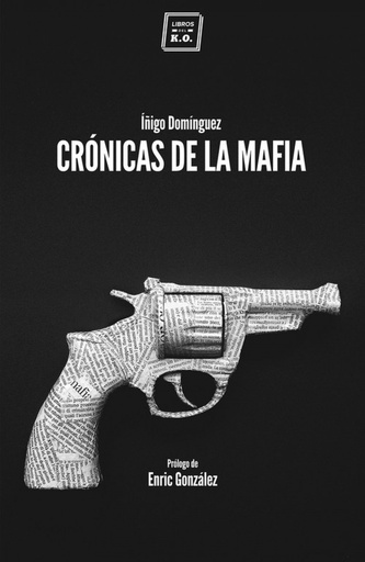 [9788416001057] Crónicas de la mafia
