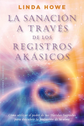 [9788497779517] La sanación a través de los registros akásicos