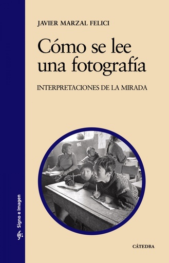 [9788437624297] Cómo se lee una fotografía