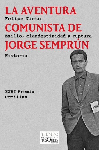 [9788483838211] La aventura comunista de Jorge Semprun