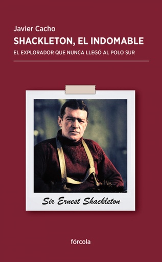 [9788415174851] SHACKLETON, EL INDOMABLE